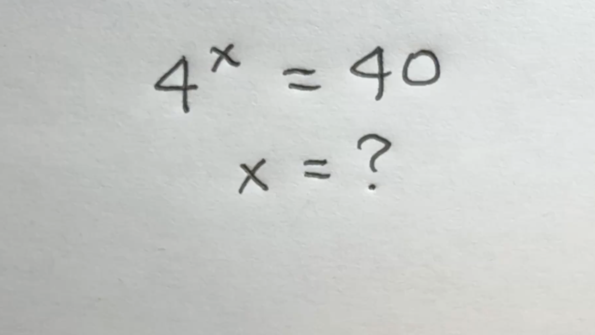 How to Solve Exponential Equations: 4^x = 40 (Step-by-Step Guide)