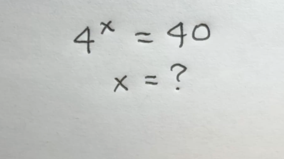 How to Solve Exponential Equations: 4^x = 40 (Step-by-Step Guide)